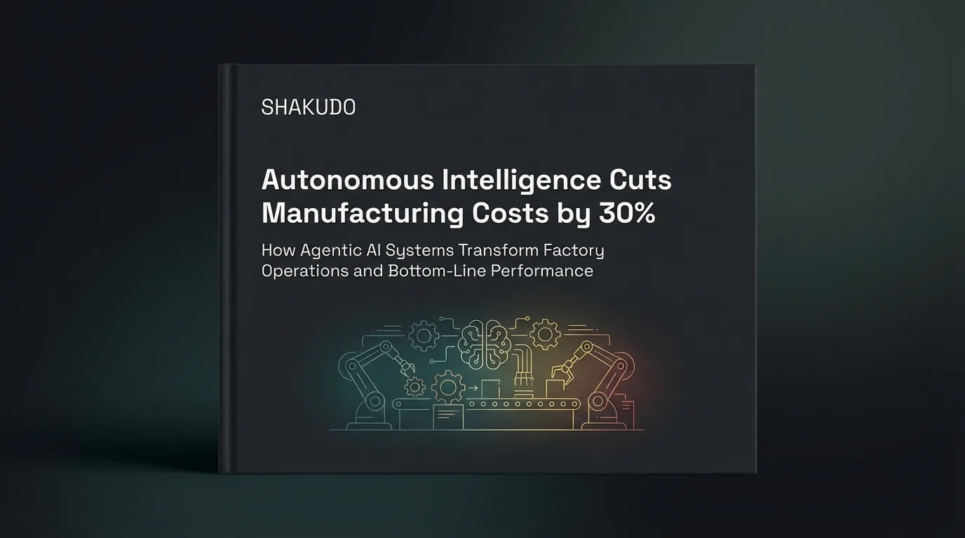 Autonomous Intelligence Cuts Manufacturing Costs by 30%