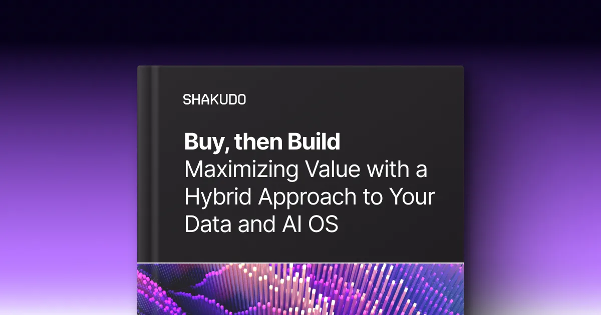 Buy, then Build: Maximizing Value with a Hybrid Approach to Your Data and AI OS