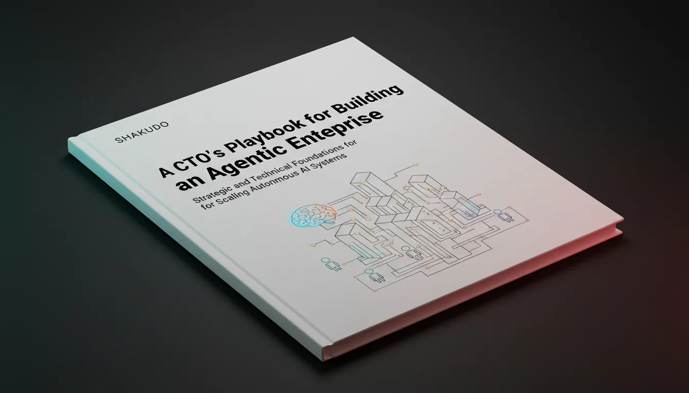 A CTO's Playbook for Building an Agentic Enterprise